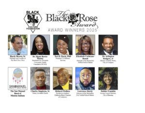 The 32nd Annual Black Rose Awards will honor 10 outstanding community leaders with lifetime achievement honors called Black Rose Awards.